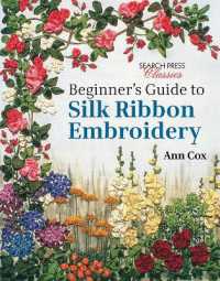 Beginner's Guide to Silk Ribbon Embroidery : Re-Issue (Search Press Classics)