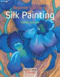 Beginner's Guide to Silk Painting (Search Press Classics)