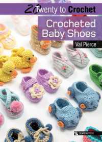 20 to Crochet: Crocheted Baby Shoes (Twenty to Make)