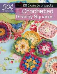 50 Cents a Pattern: Crocheted Granny Squares : 20 on the Go projects (50 Cents a Pattern)
