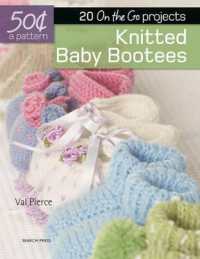 50 Cents a Pattern: Knitted Baby Booties : 20 on the Go projects (50 Cents a Pattern)