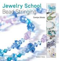 Jewelry School: Bead Stringing (Jewelry School) -- Paperback / softback