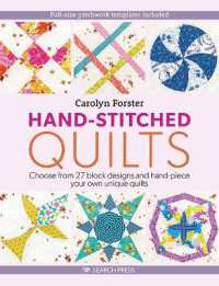Hand-Stitched Quilts : Choose from 27 Block Designs and Hand-Piece Your Own Unique Quilts