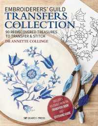 Embroiderers' Guild Transfers Collection : 90 Rediscovered Treasures to Transfer & Stitch
