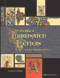 The Bible of Illuminated Letters : A Treasury of Decorative Calligraphy (Artist's Bible)