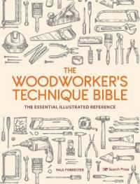 Woodworker : The Essential Illustrated Reference -- Paperback / softback