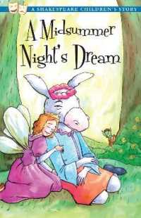 A Midsummer Night's Dream (Twenty Shakespeare Children's Stories: the Complete Collection) （US）