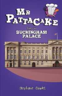 Mr Pattacake Goes to Buckingham Palace (Mr Pattacake) -- Paperback / softback