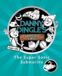 Danny Dingle's Fantastic Finds: The Super-Sonic Submarine (book 2) (Danny Dingle's Fantastic Finds)