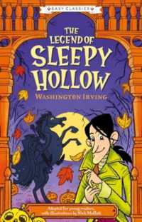 Creepy Classics: The Legend of Sleepy Hollow (Easy Classics) (The Creepy Classics Children's Collection)