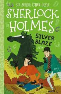 Silver Blaze (Easy Classics) (The Sherlock Holmes Children's Collection: 30 Book Set)