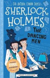 The Dancing Men (Easy Classics) (The Sherlock Holmes Children's Collection: Creatures, Codes and Curious Cases (Easy Classics))