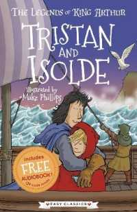 Tristan and Isolde (Easy Classics) (Arthurian Legends)