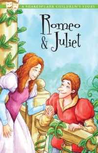 Romeo and Juliet (Sweet Cherry Easy Classics) （North American）