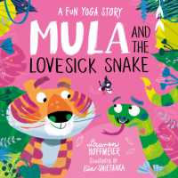Mula and the Lovesick Snake (Hardback) (Mula and Friends)
