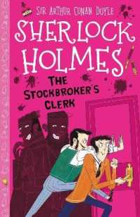 The Stockbroker's Clerk (Easy Classics) (The Sherlock Holmes Children's Collection: Mystery, Mischief and Mayhem (Easy Classics))