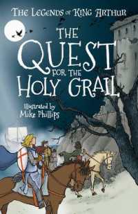 The Legends of King Arthur: The Quest for the Holy Grail (Legends of King Arthur: Merlin， Magic and Dragons (Us Edition))