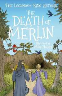 The Legends of King Arthur: the Death of Merlin (Legends of King Arthur: Merlin, Magic and Dragons (Us Edition)) （Btps）