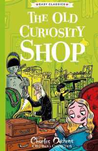 Charles Dickens: the Old Curiosity Shop (Sweet Cherry Easy Classics) （Btps）