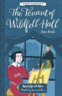 Anne Bronte: the Tenant of Wildfell Hall (Easy Classics) (Sweet Cherry Easy Classics) （Btps）