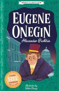 Eugene Onegin (Easy Classics) (The Epic Collection: Tolstoy's War and Peace and Other Stories)