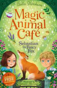 Magic Animal Cafe: Sebastian the Fancy Fox (Magic Animal Cafe: 5 Book Box Set)