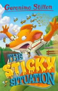 Geronimo Stilton: the Sticky Situation (Geronimo Stilton - Series 6) -- Paperback / softback