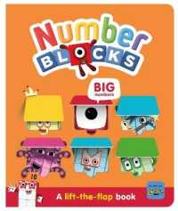 Numberblocks Big Numbers: A Lift the Flap Book (Numberblocks Lift the Flap Titles) （Board Book）