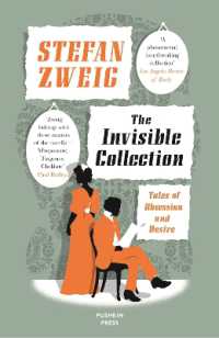 The Invisible Collection : Tales of Obsession and Desire