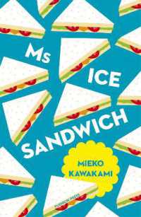 川上未映子『ミス・アイスサンドイッチ』（英訳）<br>Ms Ice Sandwich