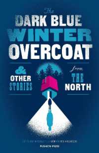 The Dark Blue Winter Overcoat : and other stories from the North