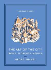 The Art of the City : Rome, Florence, Venice (Pushkin Collection)