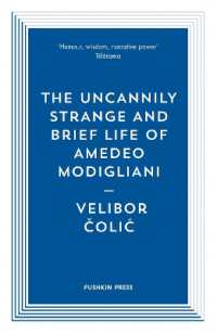The Uncannily Strange and Brief Life of Amedeo Modigliani