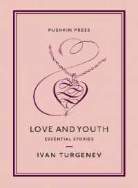 Love and Youth : Essential Stories (Pushkin Collection)