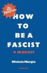How to be a Fascist : A Manual