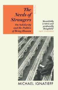 The Needs of Strangers : On Solidarity and the Politics of Being Human
