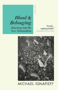Blood & Belonging : Journeys into the New Nationalism