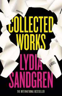 Collected Works: a Novel