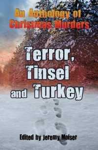 An Anthology of Christmas Murders : Terror, Tinsel and Turkey (Ps Anthologies)