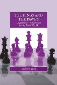 The Kings and the Pawns : Collaboration in Byelorussia during World War II (War and Genocide)