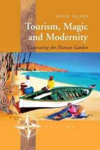 Tourism, Magic and Modernity : Cultivating the Human Garden (New Directions in Anthropology)