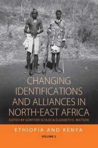 Changing Identifications and Alliances in North-east Africa : Volume I: Ethiopia and Kenya (Integration and Conflict Studies)