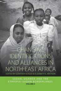 Changing Identifications and Alliances in North-east Africa : Volume II: Sudan, Uganda, and the Ethiopia-Sudan Borderlands (Integration and Conflict Studies)