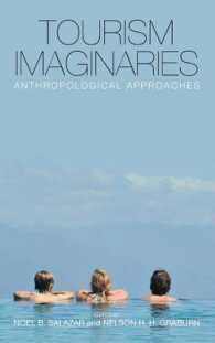 Tourism Imaginaries : Anthropological Approaches