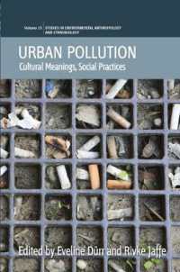 Urban Pollution : Cultural Meanings, Social Practices (Environmental Anthropology and Ethnobiology)