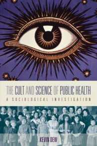 The Cult and Science of Public Health : A Sociological Investigation