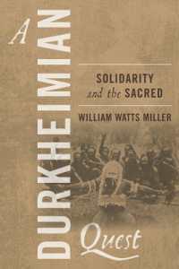 A Durkheimian Quest : Solidarity and the Sacred