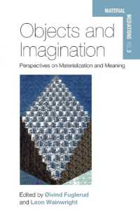 Objects and Imagination : Perspectives on Materialization and Meaning (Material Mediations: People and Things in a World of Movement)