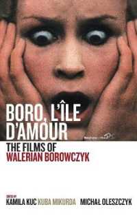 Boro, L'A le d'Amour : The Films of Walerian Borowczyk