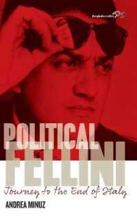 Political Fellini : Journey to the End of Italy （Library Binding）